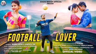 FOOTBALL LOVER FULL VIDEO  MANOHAR amp LAXMIPRIYA  NEW SANTALI VIDEO 2024 [upl. by Lacy]