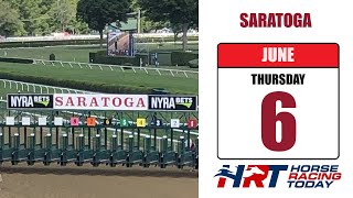 Saratoga Racetrack Picks Live Stream – June 6 2024 – Horse Racing Today [upl. by Netsirhk]