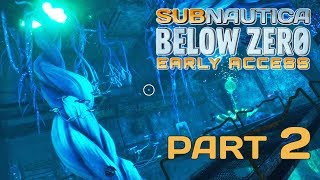 SUBNAUTICA BELOW ZERO Part 2 – WRECKS AND LOST SHIP – Early Access Gameplay Walkthrough [upl. by Jerald]