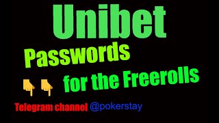 Unibet Passwords for the freerolls [upl. by Free]