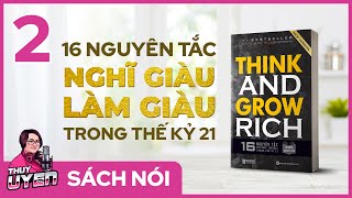 Sách nói Think and Grow Rich Tập 2  16 Nguyên tắc Nghĩ Giàu Làm Giàu trong thế kỷ 21 [upl. by O'Connell111]