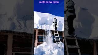 Roofs snow clean snow shorts roof foryou [upl. by Drofliw]