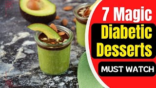 7 Best Desserts for Diabetes  Low Carb and Delicious Sweet Snacks amp Desserts for Diabetics [upl. by Trude]