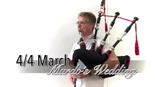 Murdos Wedding  Duncan MacRae bagpipes SL10 [upl. by Lennaj]