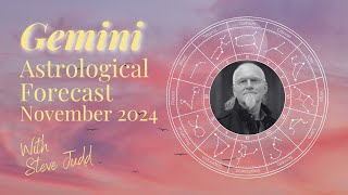 Gemini Horoscope – November 2024 [upl. by Chard]