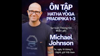 quotHatha Yoga Pradipika Reviewquot with Michael Johnson VIE [upl. by Franzen]