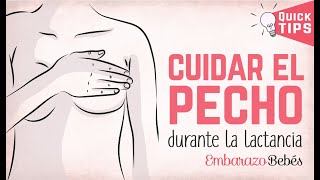 10 CUIDADOS DEL PECHO durante la LACTANCIA 😫🤱 Mastitis grietas y dolor [upl. by Chiang]