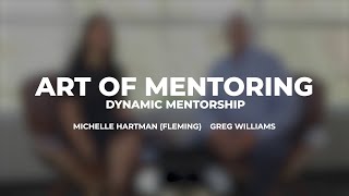 Art of Mentoring  Dynamic Mentorship [upl. by Odom]