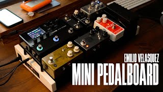 Emilio Velasquez  Mini Pedalboard Rundown 2024 [upl. by Eidahs]