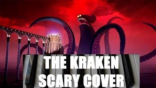 Kraken Theme but its very Scary Piano Cover [upl. by Ball]