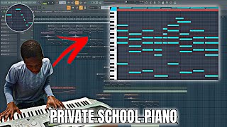 🎶🎹 How To Make Private School Piano Amapiano Fl Studio Toturial [upl. by Scarrow]