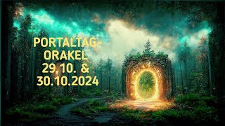 🙏💖PORTALTAGORAKEL für den 2910 amp 30102024 💖🙏 [upl. by Yanffit]