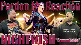 NIGHTWISH  Romanticide OFFICIAL LIVE  REACTION [upl. by Koser]