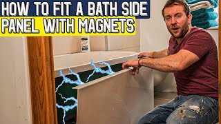 How to fit a bath side panel in 6 steps with MAGNETS  DIY Plumbing Advice [upl. by Alick]