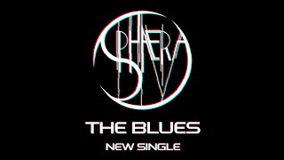 Sphaera  The Blues NEW SINGLE 2021 [upl. by Elane]