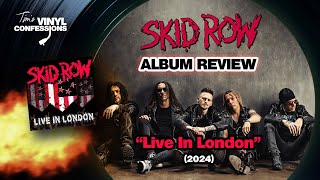 Ep 574 Skid Row Live in London review  Tims Vinyl Confessions [upl. by Zetram]