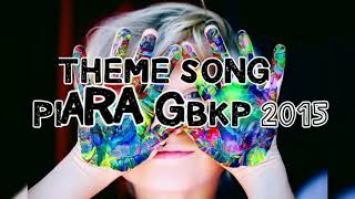 THEME SONG PIARA GBKP 2015  HATIKU KARYAKU DUNIAKU [upl. by Steffen765]