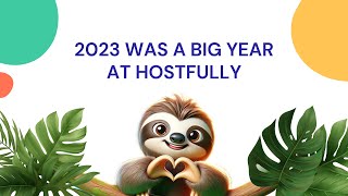 Hostfully 2023 Year in Review [upl. by Atsyrt]