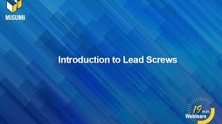 Overview of Ball ScrewLead Screw Systems for Linear Movement [upl. by Aigneis]