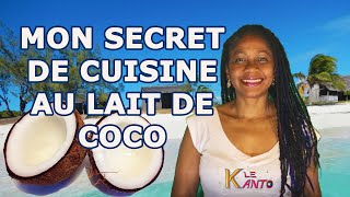 Comment épicer la cuisine au lait de coco  3 meilleures recettes au lait de coco à ne pas rater [upl. by Adachi373]