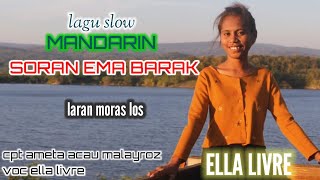 lagu sedih MANDARINSORAN EMA BARAKELLA LIVRE [upl. by Eerpud]