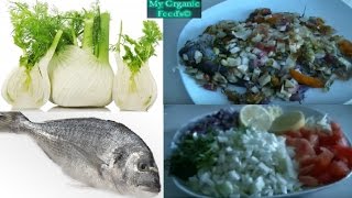 How to cook healthy foods fish and FennelFenchel [upl. by Nowtna]