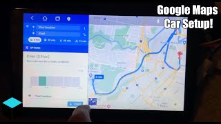 How To  Google Maps Car Setup for Android Stereo [upl. by Anerat]