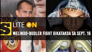 MelindoBudler fight gikatakda sa Sept 16 [upl. by Rosenstein]