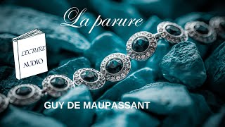 Livre audioLa parureGuy de Maupassant [upl. by Arahs]