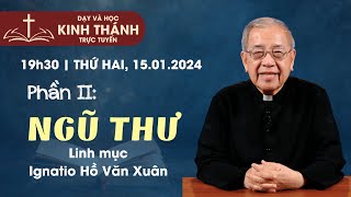 📖 Phần 2 NGŨ THƯ  Thánh Kinh Tổng quát  Lm Ignatio Hồ Văn Xuân [upl. by Cohleen]