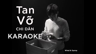 KARAOKE TAN VỠ  CHI DÂN  Beat Chuẩn [upl. by Gottwald]