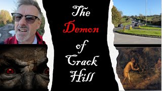 Legend of the Demon of Crack Hill On the ancient road between Bridgend and Cowbridge in Wales [upl. by Terencio]