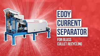 Eddy Current Separator For Glass Cullet Recycling  Jaykrishna Magnetics Pvt Ltd [upl. by Yelyah]