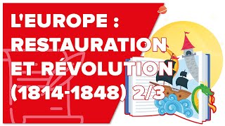 LEurope  restauration et révolution 1814 1848 23  Histoire 1ère  Mathrix [upl. by Nnadroj586]