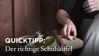 Quicktipp Der richtige Schuhlöffel [upl. by Ecerehs806]