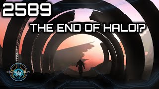 Is 2589 the End Of Halo  Lore and Theory [upl. by Adnertal]