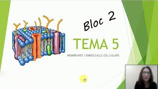 TEMA 5 Membranes i embolcalls cel·lulars [upl. by Ehc]