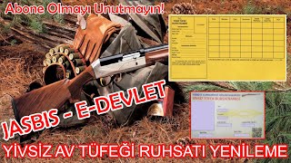 Yivsiz Av Tüfeği Ruhsat Yenileme İşlemleri 28102021  JASBİS EDevlet [upl. by Cleaves399]