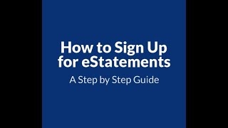 How to Sign Up for eStatements [upl. by Naid]