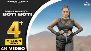 Boti Boti Full Video Bebika Dhurve ft Deep Rajput  Hindi Songs 2023  Hindi Rap Songs [upl. by Ortiz64]