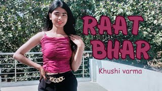 Raat bhar  heropanti  dance cover by khushi varma  dance video  kirti senon  tiger shroff [upl. by Aruabea]