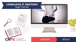 Webinar CNFK  Lombalgies et Émotions par Roger Fiammetti  CNFK [upl. by Ahtnams]