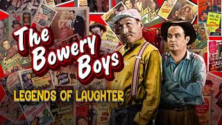 The Bowery Boys Legends Of Laughter [upl. by Randy]