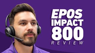 Epos Impact 800 Headset Designed For The Modern Workplace [upl. by Canute78]