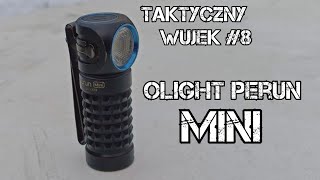 Taktyczny Wujek 8  Recenzja Olight Perun Mini [upl. by Jaala]