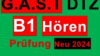 11 Prüfung B1  Neu 2024  GAST DTZ B1 Hören 14 [upl. by Ryhpez]