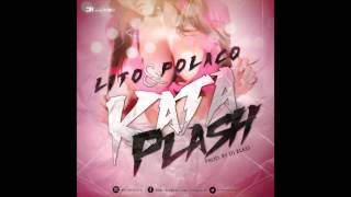 Lito y Polaco  Kataplash [upl. by Starlene]