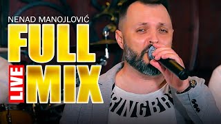 NENAD MANOJLOVIC  FULL MIX  LIVE [upl. by Holton8]