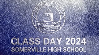 Somerville High Class Day 2024 [upl. by Dhruv]