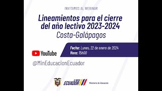 LINEAMIENTOS PARA EL CIERRE DEL AÑO LECTIVO 20232024 COSTA GALÁPAGOS [upl. by Clifford]